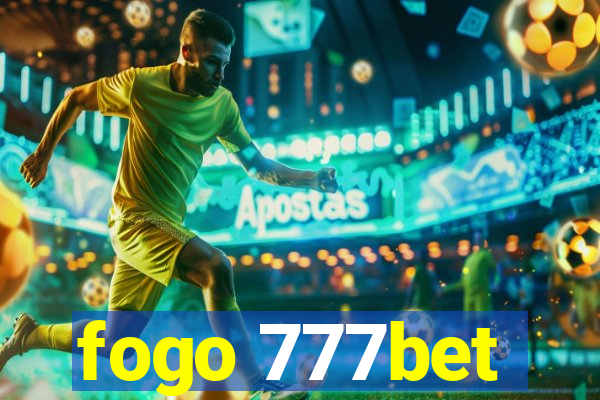 fogo 777bet